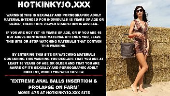 Play Hotkinkyjo extreme anal balls insertion & prolapse on farm